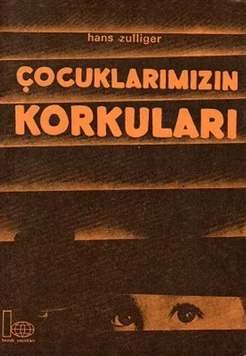 Çocuklarımızın Korkuları