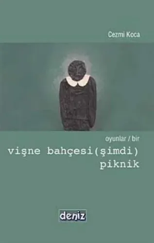 Oyunlar-1 Vişne Bahçesi (Şimdi) Piknik