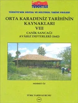 Orta Karadeniz Tarihinin Kaynakları VIII (Canik Sancağı Avârız Defteri 1642)
