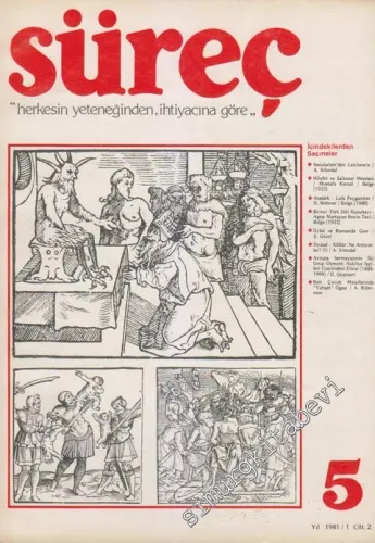 Süreç Dergisi - Sayı: 5  Cilt 2    Ocak - Şubat - Mart