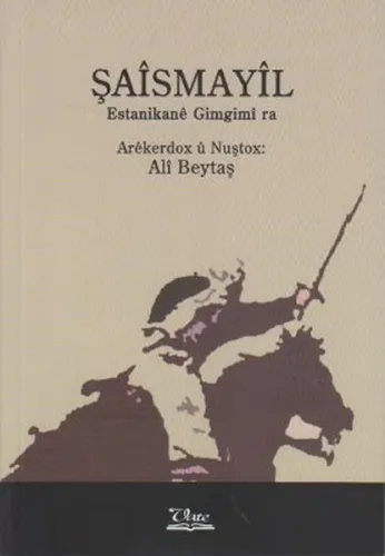 Şaismayil; Estanikane Gimgimi ra