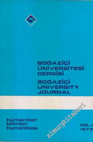 Boğaziçi Üniversitesi Dergisi: Hümaniter Bilimler = Boğaziçi University Journal: Humanities - Volume 1 -        1973