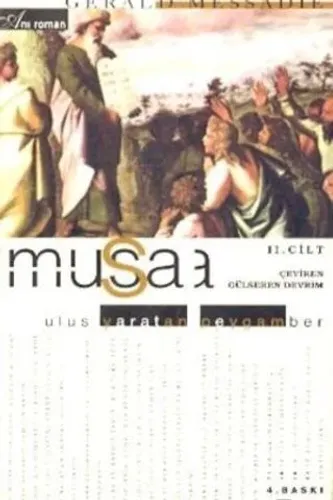 Musa Cilt 2 - Ulus Yaratan Peygamber