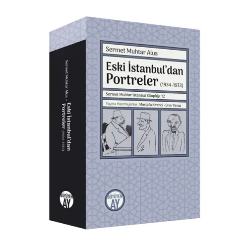 Eski İstanbul’dan Portreler (1934-1973)