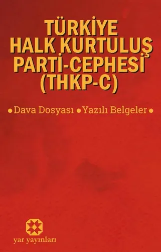 THKP-C Dava Dosyası - Yazılı Belgeler