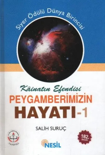Kâinatın Efendisi Peygamberimizin Hayatı 1 (Ciltli)