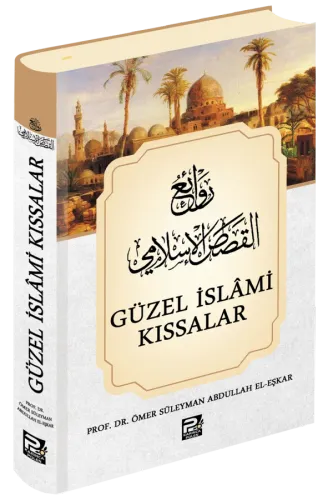 Güzel İslâmi Kıssalar
