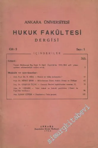 Ankara Üniversitesi Hukuk Fakültesi Dergisi - Sayı: 1  Cilt: 2     1944