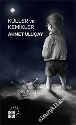 Küller ve Kemikler -        2015