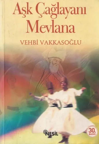 Aşk Çağlayanı Mevlana