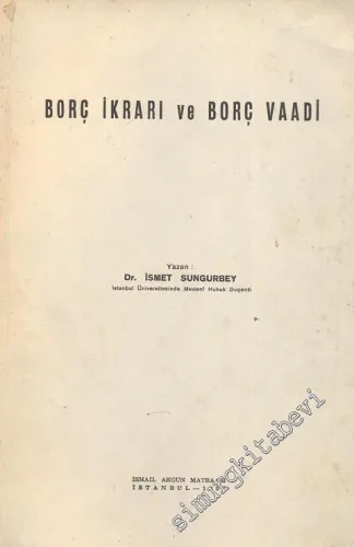 Borç İkrarı ve Borç Vaadi