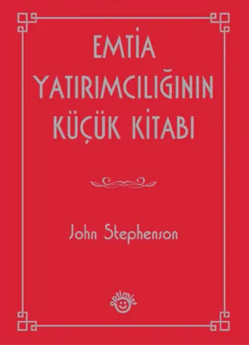 Emtia Yatırımcılığının Küçük Kitabı (Ciltli)