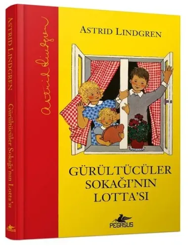 Gürültücüler Sokağı'nın Lotta'sı (Ciltli)