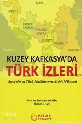 Kuzey Kafkasya'da Türk İzleri