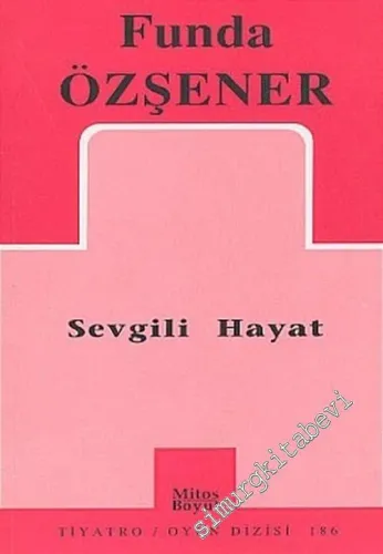 Sevgili Hayat -        2005