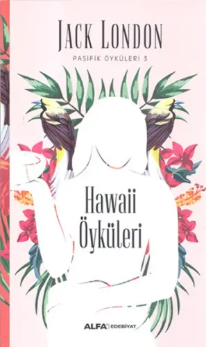 Hawaii Öyküleri; Pasifik Öyküleri 3