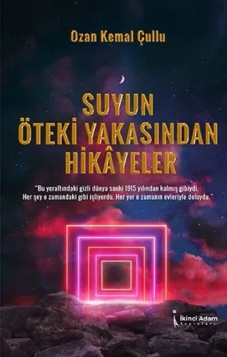 Suyun Öteki Yakasından Hikayeler