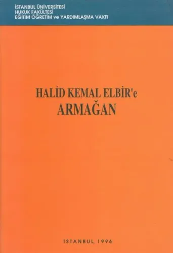 Prof. Dr.Halid  Kenan Elbir'e Armağan