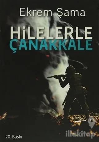 Hilelerle Çanakkale
