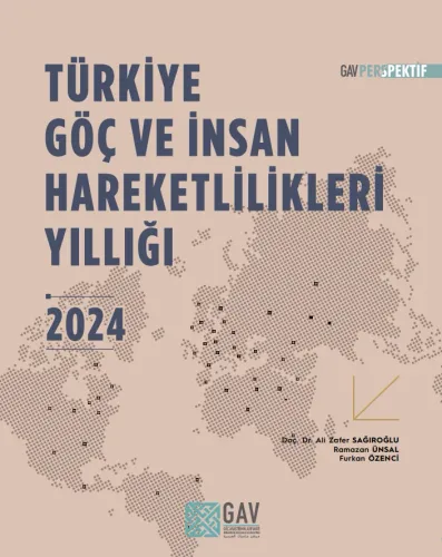 Türkiye Göç ve İnsan Hareketlilikleri Yıllığı 2024