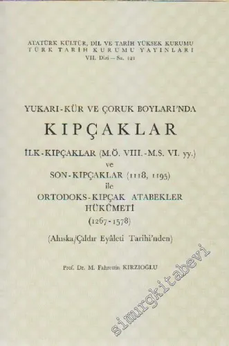 Yukarı Kür ve Çoruk Boylarında Kıpçaklar -        1992