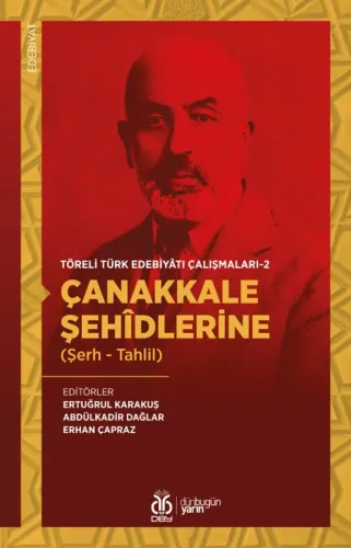 Çanakkale Şehîdlerine (Şerh - Tahlil)