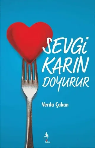 Sevgi Karın Doyurur