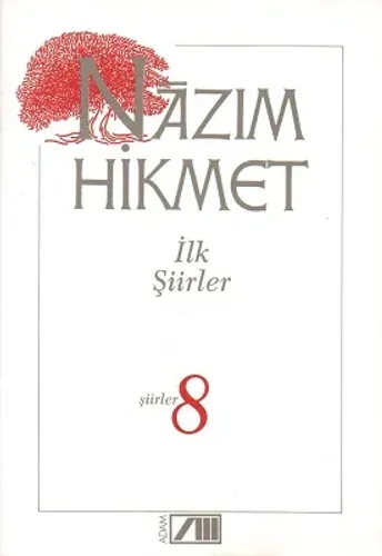İlk Şiirler / Şiirler 8