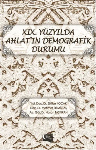 19. Yüzyılda Ahlat'ın Demografik Durumu