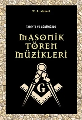 Tarihte Ve Günümüzde Masonik Tören Müzikleri