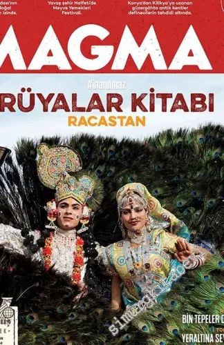 Magma Yeryüzü Dergisi - Dosya: Rüyalar Kitabı Racastan #inanılmaz - Sayı: 25      Haziran