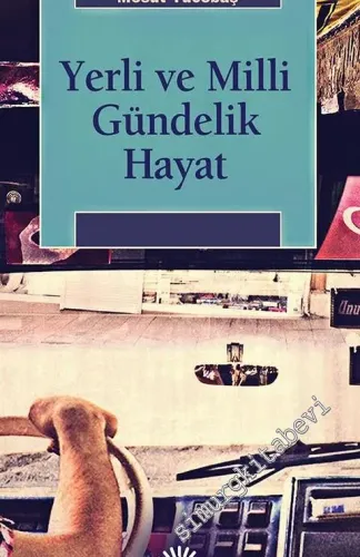 Yerli ve Milli Gündelik Hayat -         2017