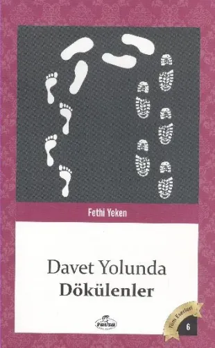 Davet Yolunda Dökülenler