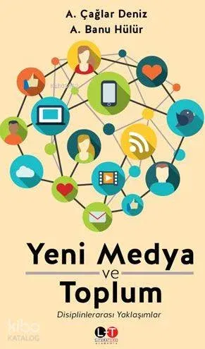 Yeni Medya ve Toplum