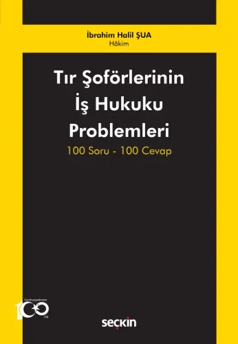 Tır Şoförlerinin İş Hukuku Problemleri
