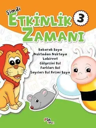 Şimdi Etkinlik Zamanı 3 – Bakarak Boya – Noktadan Noktaya – Labirent – Gölgesini Bul – Farkları Bul – Sayıları Bul Resmi Boya