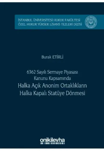 Halka Açık Anonim Ortaklıkların Halka Kapalı Statüye Dönmesi