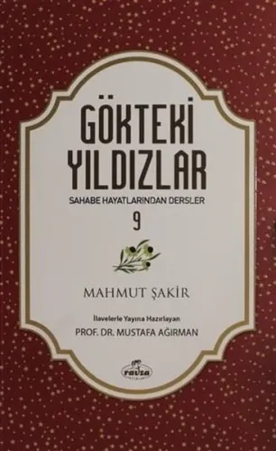 Gökteki Yıldızlar 9; Sahabe Hayatından Dersler