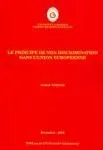 Le Prıncıpe de Non Dıscrımınatıon Dans L'unıon Europeenne