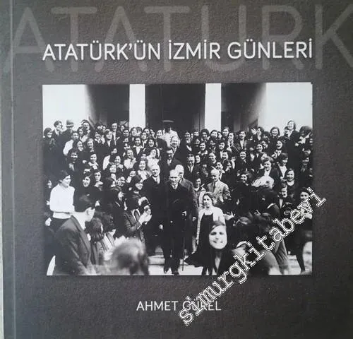 Atatürk'ün İzmir Günleri -        2020