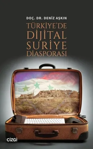 Türkiye'de Dijital Suriye Diasporası