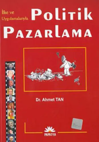 İlke ve Uygulamalarıyla Politik Pazarlama