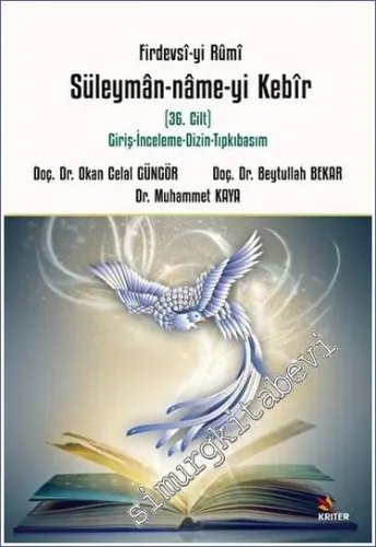 Firdevsi-yi Rumi Süleymân-name-yi Kebir -         2023