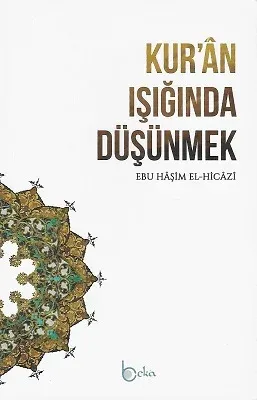 Kur’an Işığında Düşünmek
