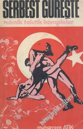 Serbest Güreşte Teknik Taktik Kompleler  -