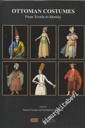 Ottoman Costumes: From Textile to Identity -        2004