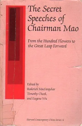 The Secret Speeches Of Chairman Mao