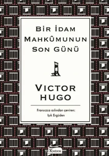 Bir İdam Mahkumunun Son Günü ( Bez Ciltli )