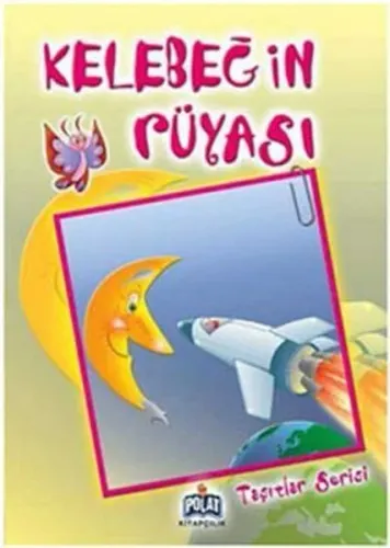 Taşıtlar Serisi - Kelebeğin Rüyası