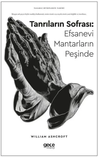 Tanrıların Sofrası: Efsanevi Mantarların Peşinde - Yasaklı Bitkilerin Tarihi
